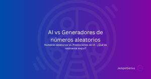 AI vs Generadores de números aleatorios