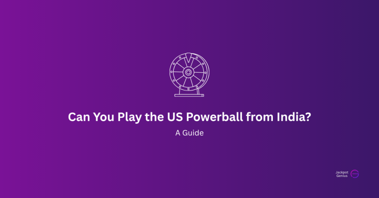 Can You Play the US Powerball from India?